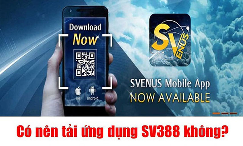Những lợi ích khi tải app cá cược sv388 về điện thoại